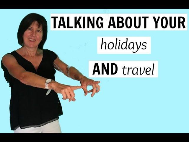 Talking about holidays and travel - English Vocabulary lesson