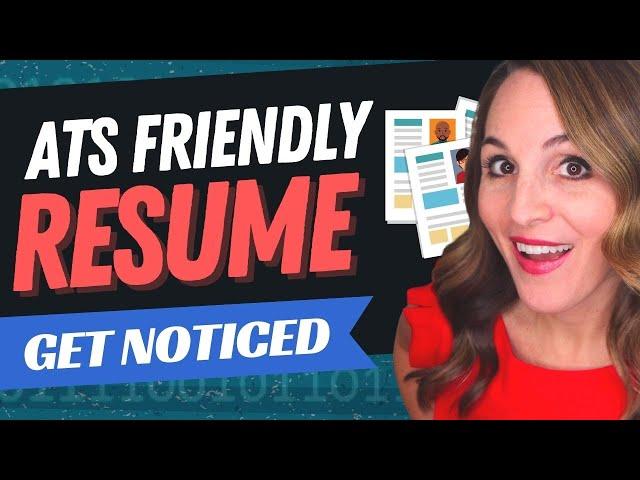 Write A Resume That Will Get You HIRED - How To Make An ATS Friendly Resume!