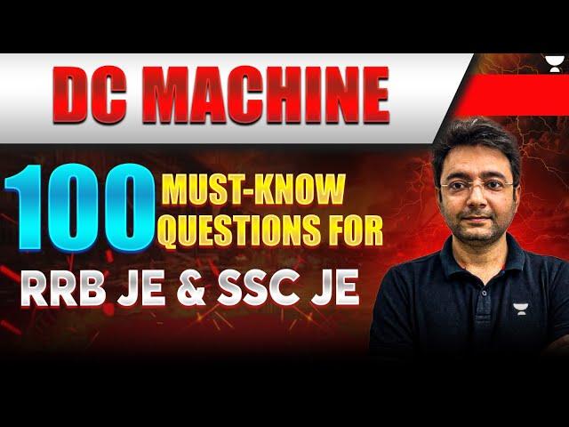 #1 DC Machine - 100 Must-Know Questions for RRB JE & SSC JE | Pawan Chandani