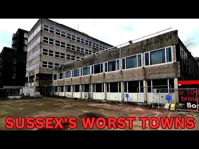 The Five WORST Towns in  SUSSEX  RANKED!