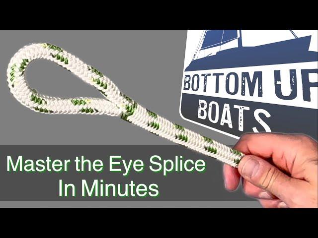 Master the Eye Splice in Double Braid Rope in Minutes