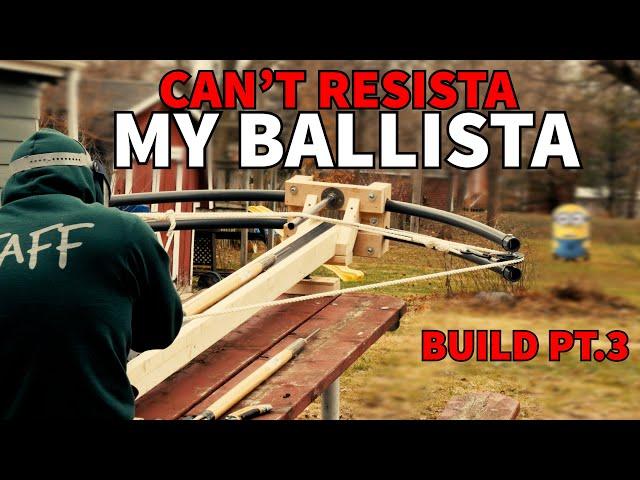 Young Ballista on the Track (BALLISTA BUILD PT.3)