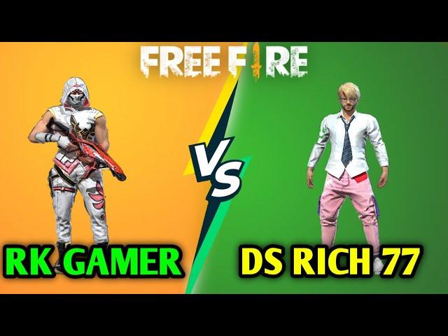 #Rkgamer#Freefire RK GAMER VS DS RICH 77 `` FULL VIDEO WATCH 1K SUBSCRIBE TARGET | PLEASE COMPLETELY