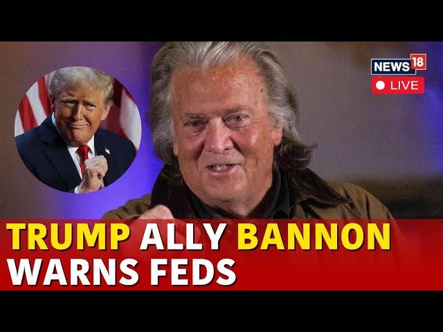 LIVE | Trump Latest News | Trump Ally Steve Bannon Warns Feds | US Elections 2024 News | N18G