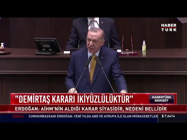 Cumhurbaşkanı Erdoğan: "Demirtaş kararı ikiyüzlülüktür"