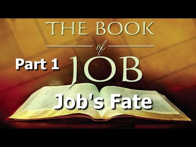 Job Part 1 - job’s Fate
