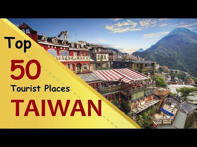 "TAIWAN" Top 50 Tourist Places | Taiwan Tourism