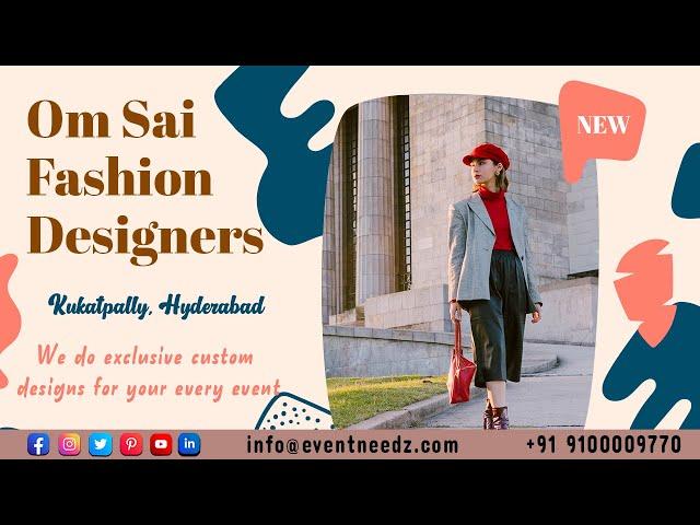 Om Sai Fashion Designers | Boutique in  Hyderabad | Event Needz