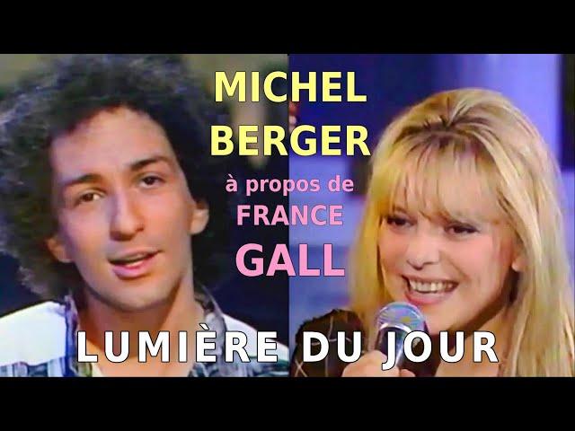 Michel Berger • À propos de France Gall (Lumière Du Jour)