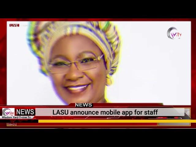 LASU ANNOUNCE MOBILE APP FOR STAFF