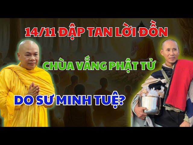 14/11 Trí Tuệ Và Bản Lĩnh ⁉️Sư Minh Đạo Đáp Trả Đầy Bất Ngờ Trước Những Thắc Mắc Về Ngài Minh Tuệ 