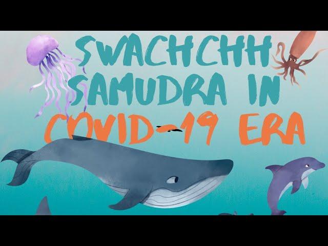 Swachchh Samudra in COVID-19 Era