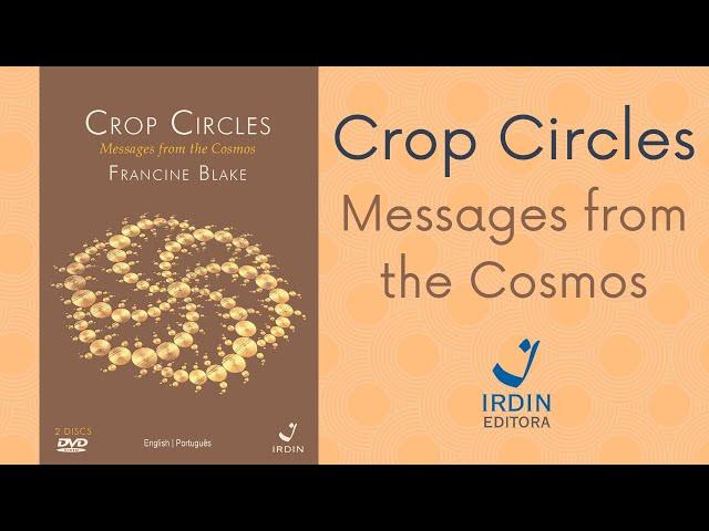 Francine Blake | Crop Circles - Messages from the Cosmos – EN/PT