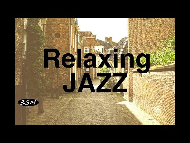 Relaxing Jazz Instrumental Music For Study,Work,Relax - Cafe Music - Background Music