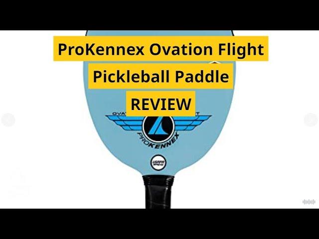 ProKennex Ovation Flight Pickleball Paddle: Relieve Your Elbow Strain