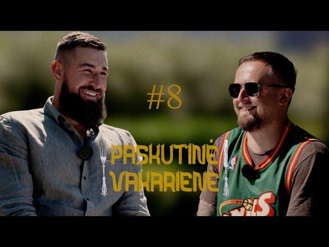 "Paskutinė Vakarienė" #08 Jonas Valančiūnas