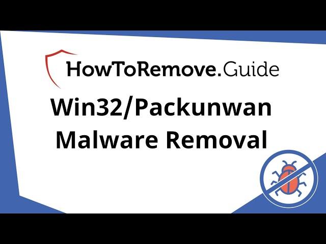 Win32/Packunwan Malware Removal