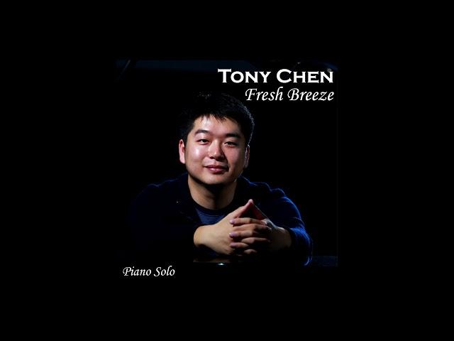 Tony Chen - Fresh Breeze