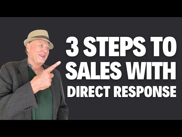 3 steps to making sales with direct response marketing