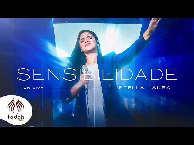 Stella Laura | Sensibilidade [Clipe Oficial]