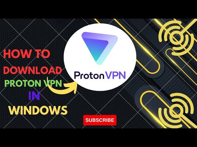 How to download proton vpn in pc/laptop