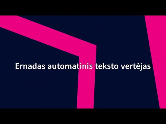 vertejas - anglu lietuviu - lietuviu anglu vertimas - automatinis teksto vertejas