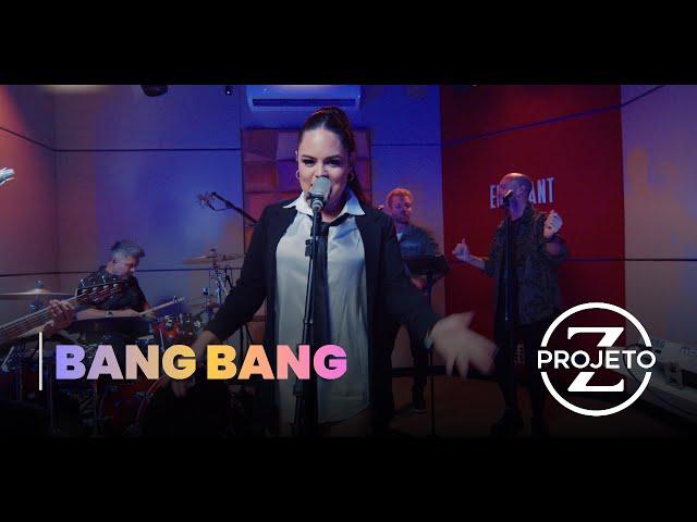  Banda Projeto Z - Cover de "Bang Bang" da Jessie J 