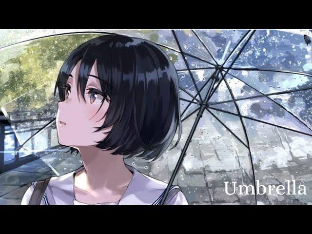 UMBRELLA - AMV -「Anime MV」