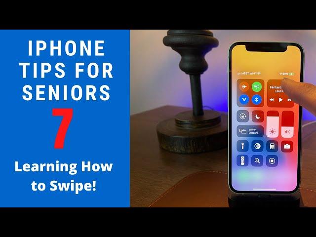 iPhone Tips for Seniors 7: Learning how to Swipe!