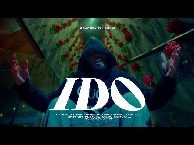 Dharius - Ido (Video Oficial)