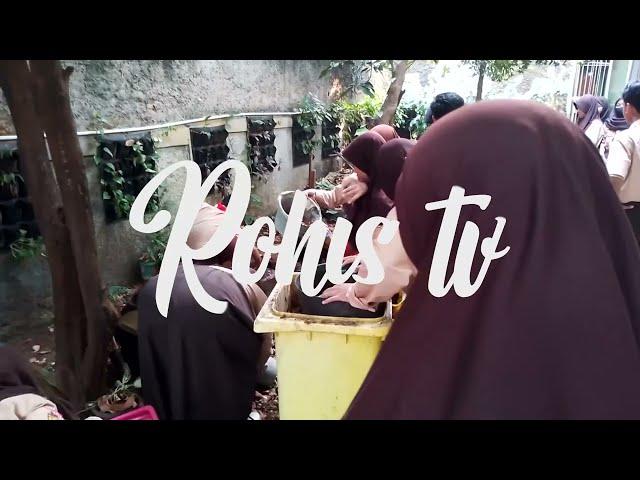 ROHIS TV - GPL (Gerakan Peduli Lingkungan) SMP Negeri 15 Bekasi with Rohis