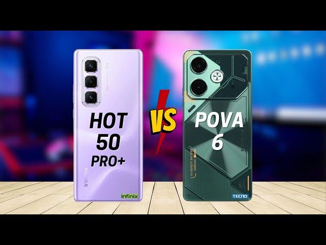 Infinix Hot 50 Pro Plus vs Tecno Pova 6