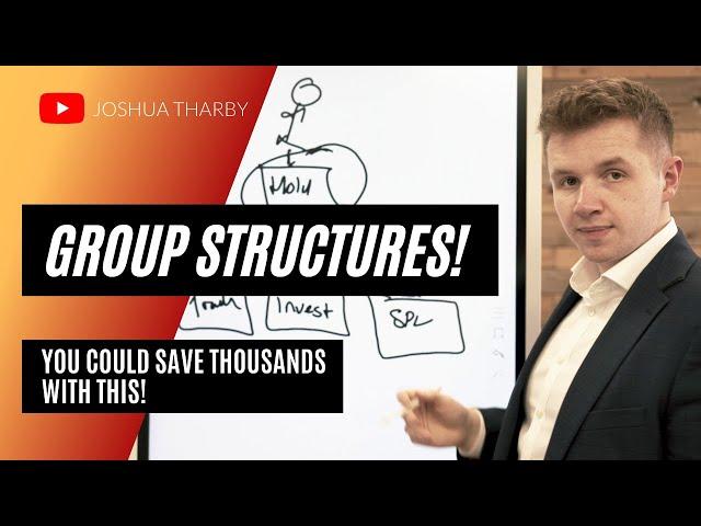 Save Tax with Group Structures for your Limited Company! (Everything you need to know)