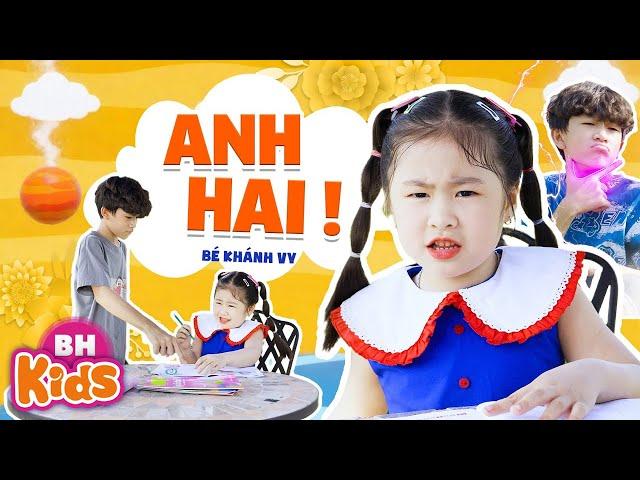 Anh Hai, Sao Mẹ Lại Sanh Anh Hai Trước - Bé Khánh Vy, Nhạc Thiếu Nhi Sôi Động Hay Nhất, 4K