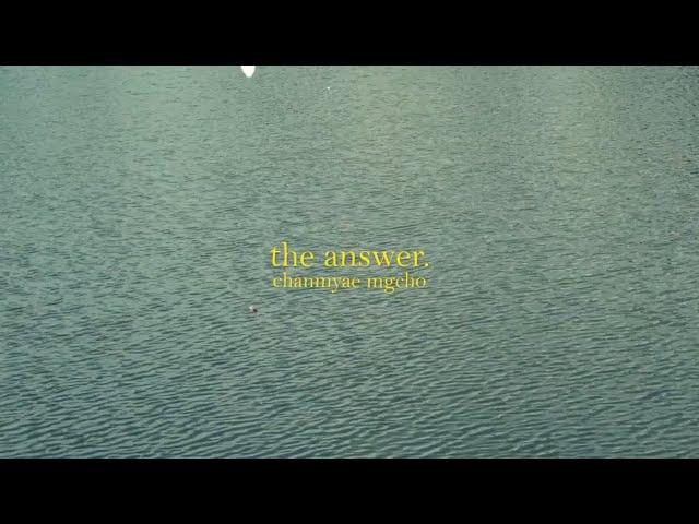 ChanMyae MgCho - The Answer (Lyric Video)