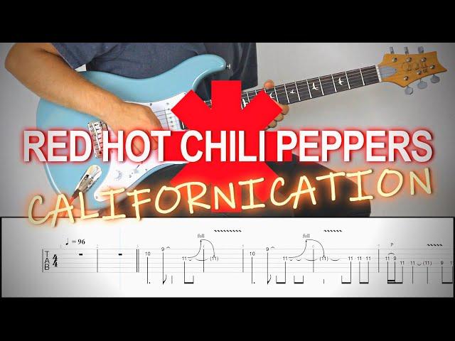 RED HOT CHILI PEPPERS -  CALIFORNICATION (Solo) | Guitar Cover Tutorial (FREE TAB)