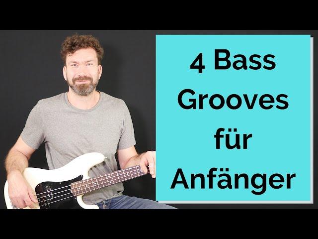 Bass Grooves für Anfänger - 4 Bass Grooves aus bekannten Songs