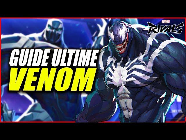 GUIDE COMPLET VENOM ►  MARVEL RIVALS FR ULTIME : TOUT SAVOIR