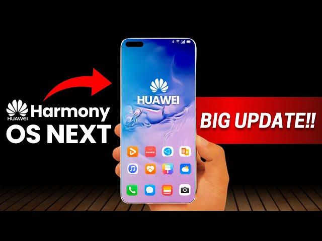 Huawei Harmony OS NEXT - FINALLY BIG UPDATE!!