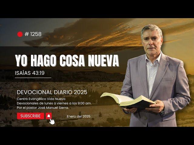 Devocional diario 1258, por el pastor José Manuel Sierra.