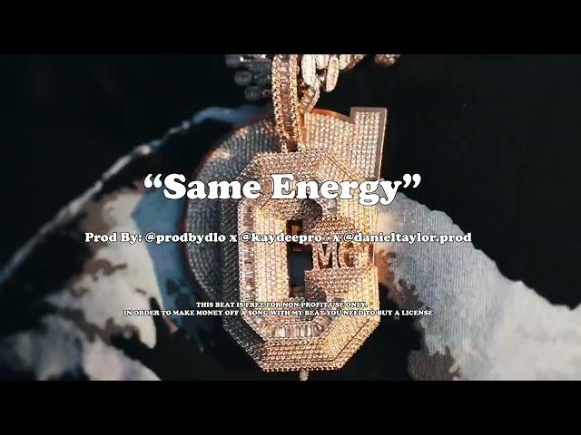 (FREE) EST Gee Type Beat - Same Energy (@prodbydlo x @KAYDEEPROx @danieltaylor.prod)