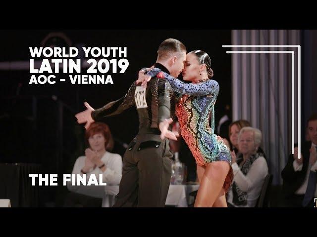 2019 World Championship Youth Latin - The Final | AOC - Vienna