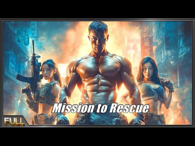Mission to Rescue | Special Force War Action Movie English Sub, Full Movie HD