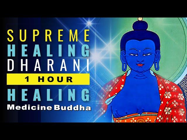 Supreme Healing Dharani  1 Hour Medicine Buddha Long Sutra Dharani in Sanskrit beautifully chanted