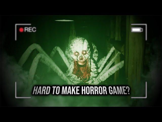 Is it HARD to make a horror game?