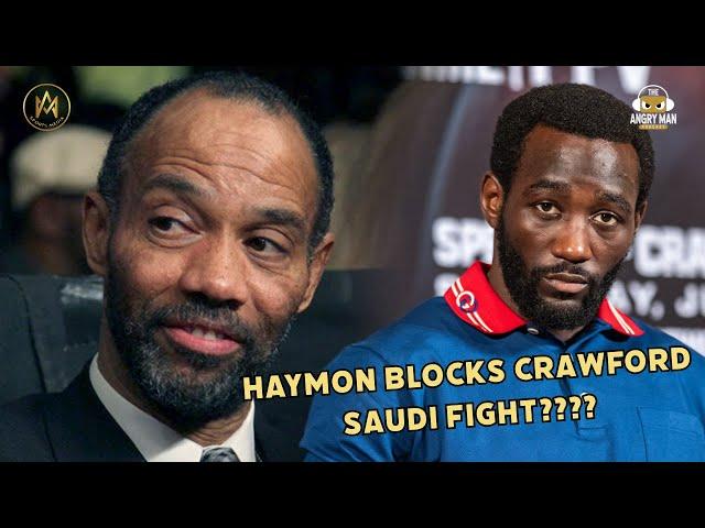 AL HAYMON BLOCKS TERENCE CRAWFORD & TURKI ALALSHIKH BIG FIGHT FOR SAUDI ARABIA???