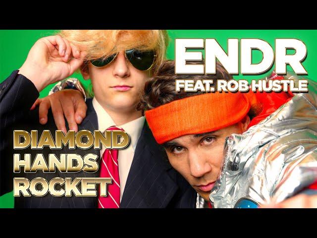 Diamond Hands Rocket  - Endr feat. Rob Hustle (Wall Street Bets / GameStop Anthem)