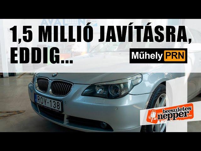 MűhelyPRN 84.: BMW német házaspártól: 1,5 millió javításra, eddig