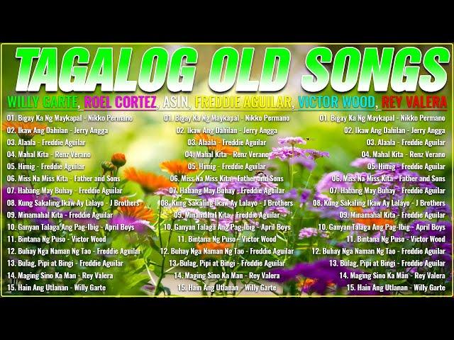 Mga Lumang Tugtugin  OPM Old Love Songs Playlist Mga Nostalgic na Awit  Tagalog Old Love Songs#1