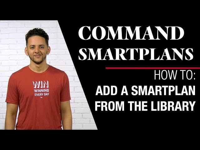 SmartPlans - How To Add a SmartPlan from the Command SmartPlans Library